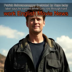 Artistic representation for Patrick Schwarzenegger frustrated by Nepo baby label says he earned White Lotu role through hard work English Movie News