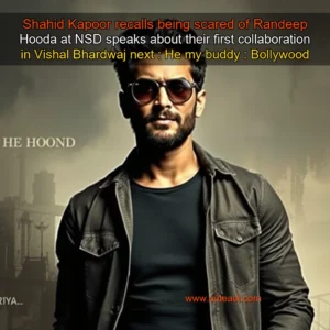 Artistic representation for Shahid Kapoor recalls being scared of Randeep Hooda at NSD speaks about their first collaboration in Vishal Bhardwaj next : He my buddy : Bollywood News