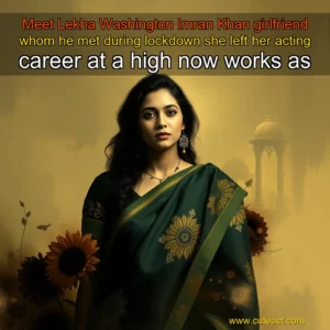 Artistic representation for Meet Lekha Washington Imran Khan girlfriend whom he met during lockdown she left her acting career at a high now works as