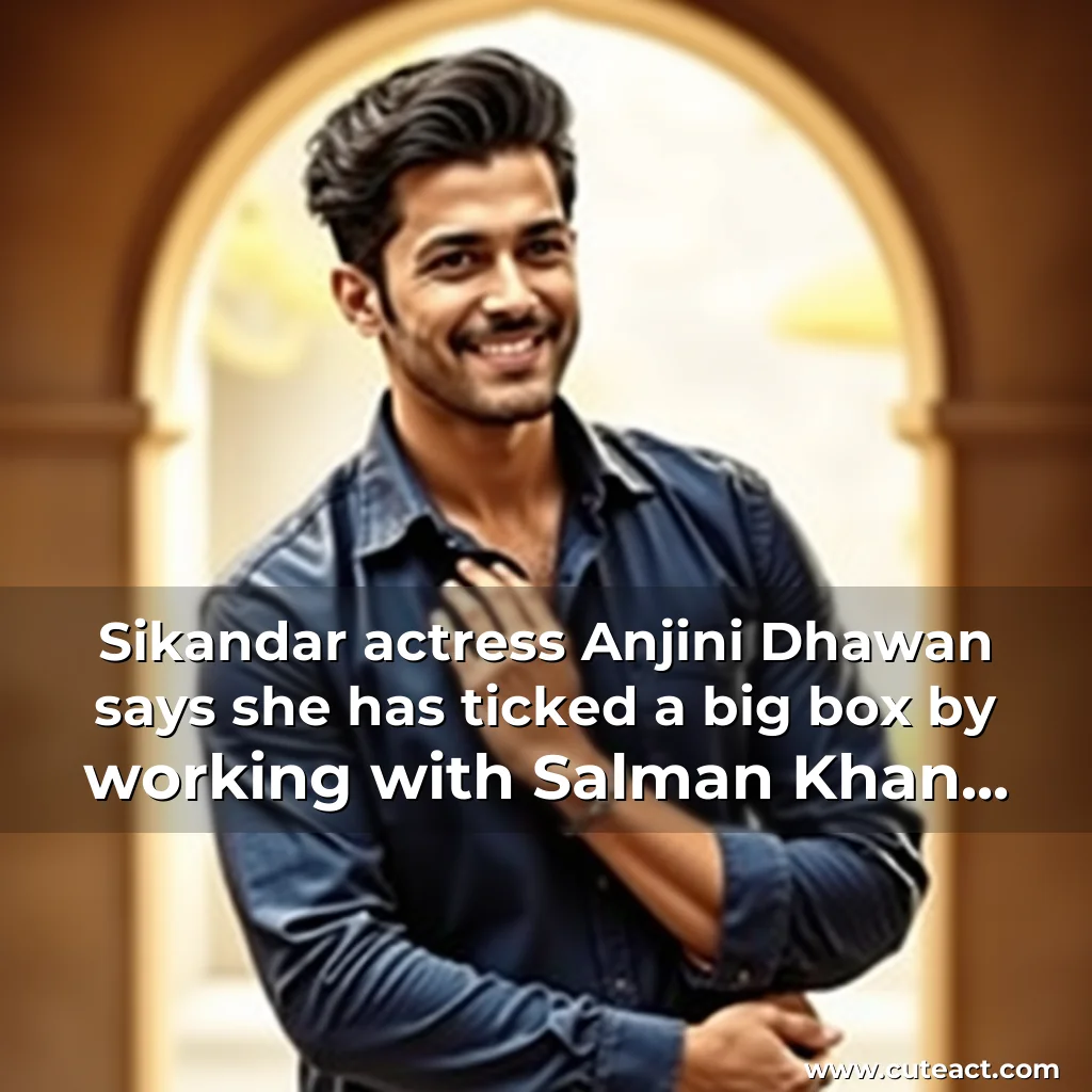 Artistic representation for Sikandar actress Anjini Dhawan says she has ticked a big box by working with Salman Khan reveals advice given by uncle Varun Dhawan