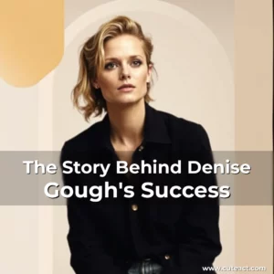 Artistic representation for The Story Behind Denise Gough's Success